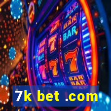 7k bet .com